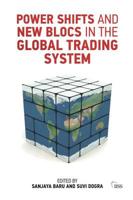 Power Shifts and New Blocs in the Global Trading System 1138466522 Book Cover