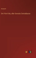 Om Frövi-Falu, eller Svenska Centralbanan 3563162255 Book Cover