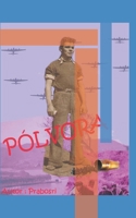 Pólvora B0CKZ73GWS Book Cover