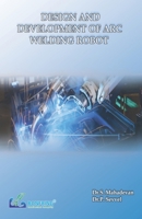 Design and Development of Arc Welding Robot 9386638037 Book Cover