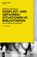 Konflikt- Und Gefahrensituationen in Bibliotheken 3110559315 Book Cover