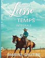Dans le lasso du temps 2322452807 Book Cover