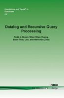 Datalog and Recursive Query Processing 1601987528 Book Cover