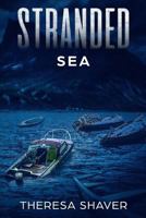 Stranded: Sea 1999539567 Book Cover