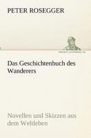 Das Geschichtenbuch Des Wanderers 3842418418 Book Cover