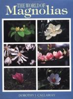 The World of Magnolias 160469226X Book Cover