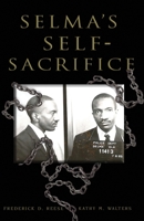 Selma's Self-Sacrifice 0578460440 Book Cover