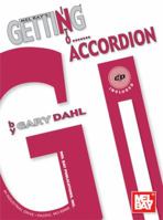 Mel Bay presents Getting Into Accordion (Getting Into) 0786667257 Book Cover