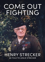 Come Out Fighting 1961505223 Book Cover