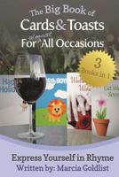 The Big Book of Cards & Toasts For Almost All Occasions: Express Yourself in Rhyme 1482334828 Book Cover