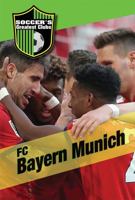 FC Bayern Munich 1502652765 Book Cover