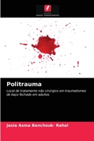 Politrauma: Local de tratamento não cirúrgico em traumatismos de baço fechado em adultos 6204060228 Book Cover