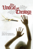 The Undead and Theology 1498262600 Book Cover