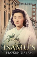 Isamu's Broken Dream (Kamaishi Heritage) B0F1CXXDJP Book Cover