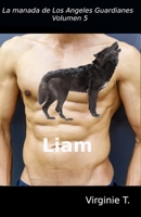 Liam: La manada de los Ángeles Guardianes, Volumen 5 8835447798 Book Cover
