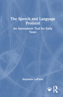 The Speech and Language Protocol: An Assessment Tool for Early Years 1032794135 Book Cover
