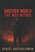 Another World: The War Within B0FR9SZDJZ Book Cover