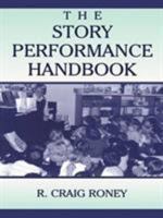 The Story Performance Handbook 0805836284 Book Cover