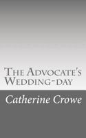 The Advoate's Wedding Day 1979064687 Book Cover