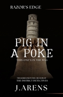 Razor's Edge: Pig In A Poke B0DV4PN8KK Book Cover