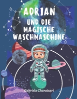 ADRIAN UND DIE MAGISCHE WASCHMASCHINE null Book Cover