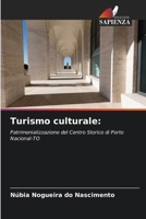 Turismo culturale (Italian Edition) 6207946715 Book Cover