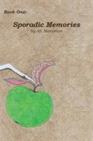 Book One: Sporadic Memories 1897512112 Book Cover