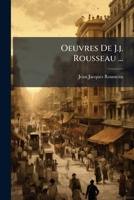 Oeuvres de J.J. Rousseau ...: La Nouvelle H Lo Se... 1271644053 Book Cover