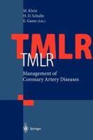 TMLR Management of Coronary Artery Diseases 3642721362 Book Cover