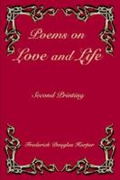 Poems on Love and Life 1414039956 Book Cover