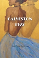 Galveston 1922 B09PM8BRC2 Book Cover