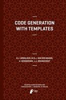 Code Generation with Templates (Atlantis Studies in Computing Book 1) 9462390525 Book Cover