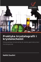 Praktyka krystalografii i krystalochemii (Polish Edition) 620906342X Book Cover