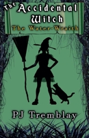 The Accidental Witch: The Water Wraith B0F578F2V2 Book Cover