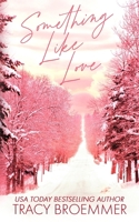 Something Like Love 1985347377 Book Cover