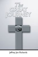 The Great Journey 1592440592 Book Cover