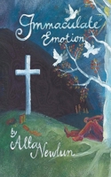 Immaculate Emotions 1639457429 Book Cover