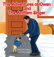 The Christmas Adventures of Owen and The Anthem Singer B0BL5G37WN Book Cover