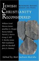 Jewish Christianity Reconsidered: Rethinking Ancient Groups And Texts 0800638654 Book Cover