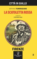 La Scatoletta Rossa: Firenze 3 B09F14Q1GY Book Cover