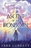 Ascent of the Ironborn B0HBG7QX5Q Book Cover
