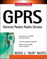 GPRS: General Packet Radio Service (Professional Telecom) 0071381880 Book Cover