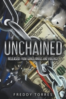 Unchained 1955309094 Book Cover