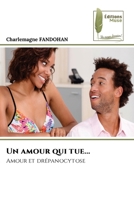 Un amour qui tue... (French Edition) 6207816234 Book Cover