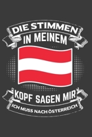 Die Stimmen in meinem Kopf sagen mir ich muss nach �sterreich: Jahres-Kalender 2020 DinA 5 Kalender f�r Weltenbummler und Reise-Fans Terminplaner 1706490690 Book Cover
