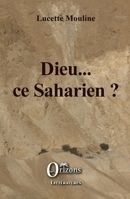 Dieu... ce Saharien? (Littératures) (French Edition) B079MSRSFF Book Cover