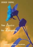 von Auslese bis Zeitsprung: gedacht - gefühlt - verdichtet 3347094379 Book Cover