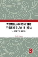 Women and Domestic Violence Law in India: A Quest for Justice 0367777711 Book Cover