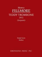 Teddy Trombone: Study score 1608740854 Book Cover