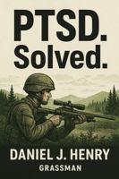 PTSD. Solved. B0FPB21J6N Book Cover